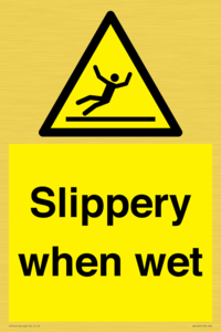slippery when wet